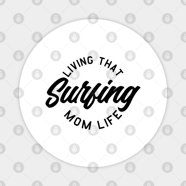 Surfing mom. Perfect present for mother dad father friend him or her Magnet by SerenityByAlex